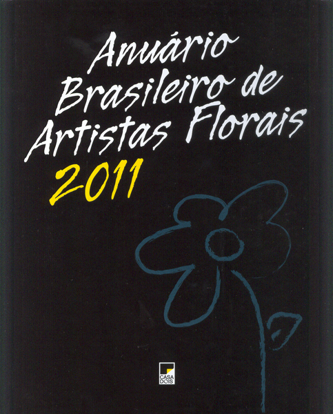 Anu�rio Brasileiro de Artistas Florais 2011